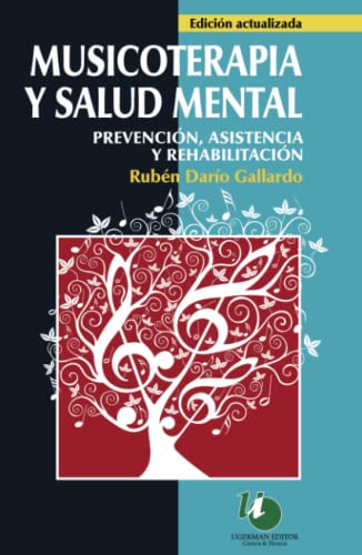Musicoterapia y salud mental: prevención, asistencia y rehabilitación